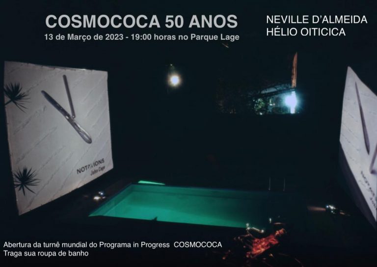 Cosmococa, 50 anos, Neville de Almeida/Hélio Oiticica no Parque Lage dia 13 de março.  
